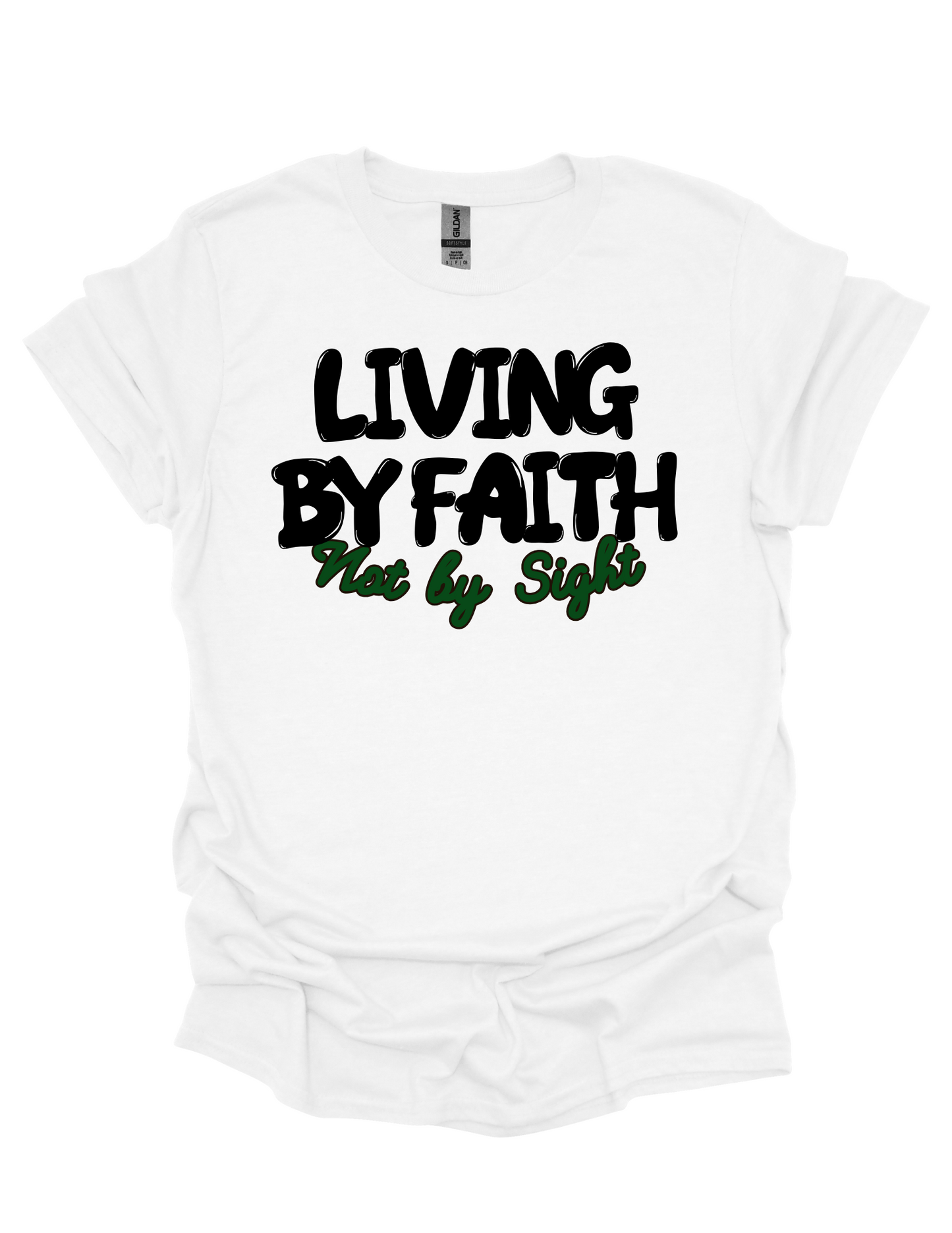 "Living by Faith, not by sight" T-shirt - White